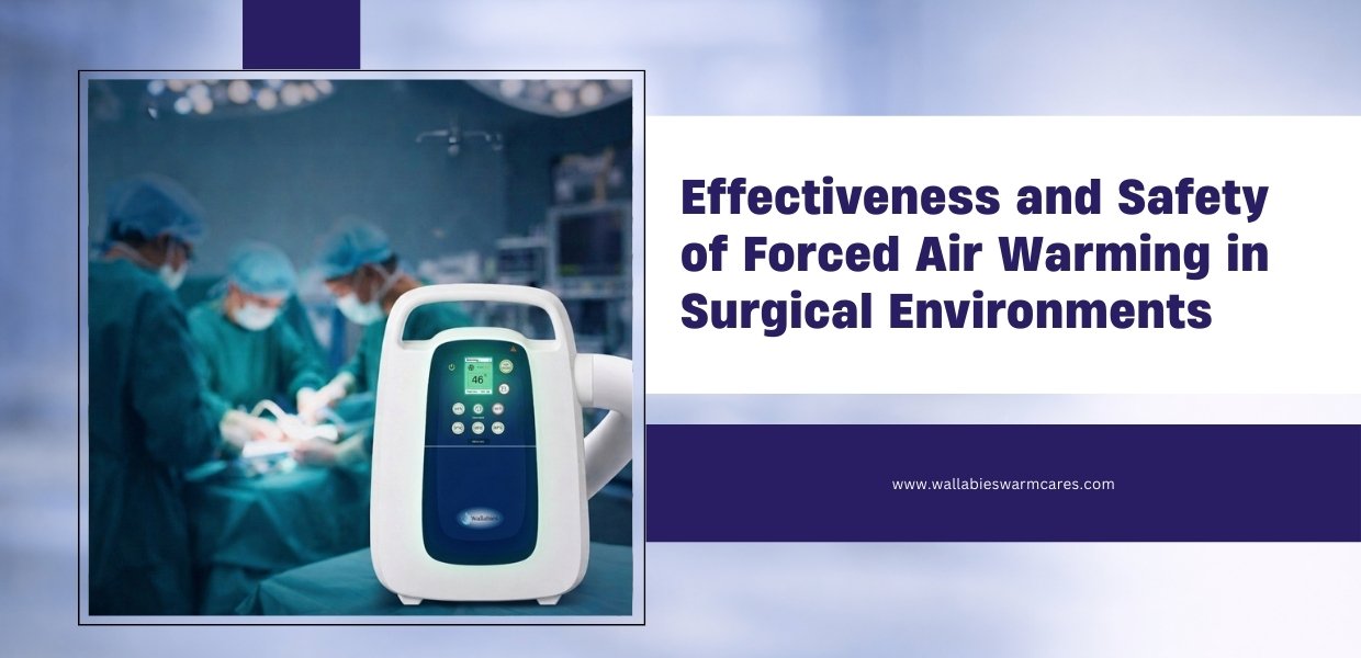 Forced air warming system maintaining patient temperature safely in a surgical operating room